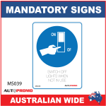 MANDATORY SIGN - MS039 - SWITCH OFF LIGHTS WHEN NOT IN USE